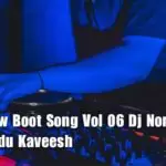 2020 New Boot Song Vol 06 Dj Nonstop