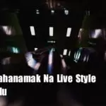 2020 Thahanamak Na Live Style