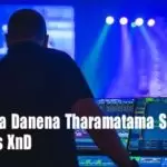 2K20 Mata Danena Tharamatama Spd Remix