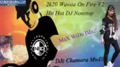 2K20 Wavita On Fire V2 Dj Nonstop