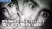 2Z20 10Min Boot Song Live Gata Bera Lovers Gift Dj Nonstop