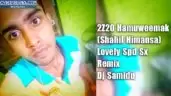 2Z20 Hamuweemak (Shahil Himansa) Lovely Spd Sx Remix
