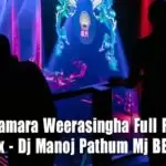 2k20 Chamara Weerasingha Full Fun Baila Mix