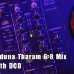 Hitha Riduna Tharam 6 8 Mix