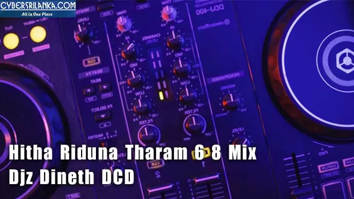 Hitha Riduna Tharam 6 8 Mix