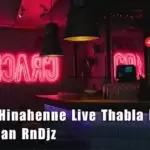 Paya Ai Hinahenne Live Thabla Mix