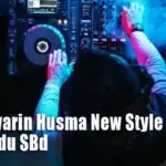 2020 Awarin Husma New Style Remix