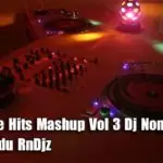 2020 Love Hits Mashup Vol 3 Dj Nonstop