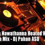 2B20 Ba Nawathanna Heated HipHop n Thabla Mix