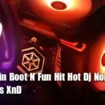 2K20 5Min Boot N Fun Hit Hot Dj Nonstop