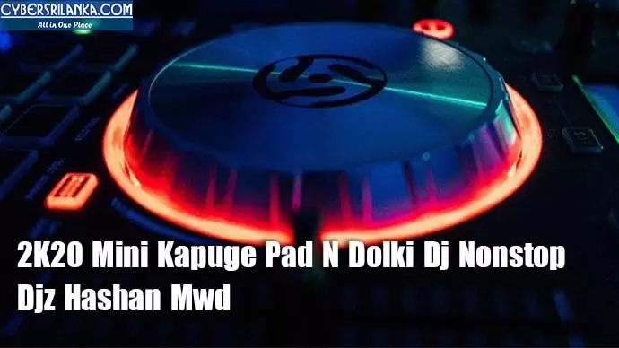 2K20 Mini Kapuge Pad N Dolki Dj Nonstop