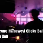 2K20 Sansare Hamuwevi Choka Baila Mix