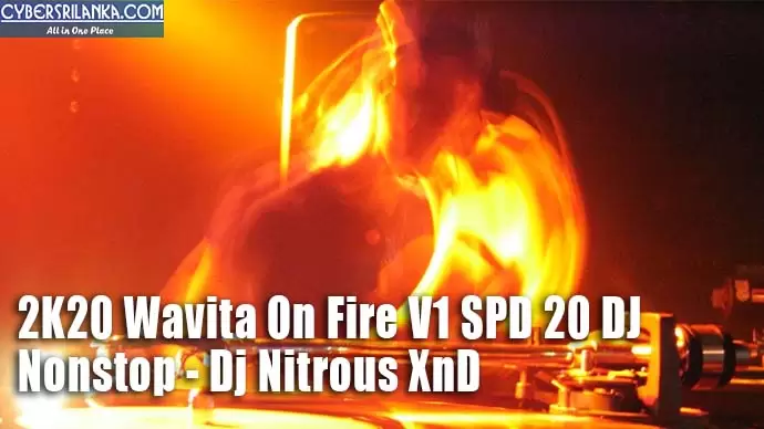 2K20 Wavita On Fire V1 SPD 20 DJ Nonstop