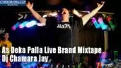 As Deka Palla Live Brand Mixtape