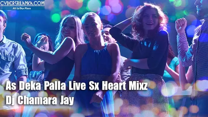 As Deka Palla Live Sx Heart Mixz