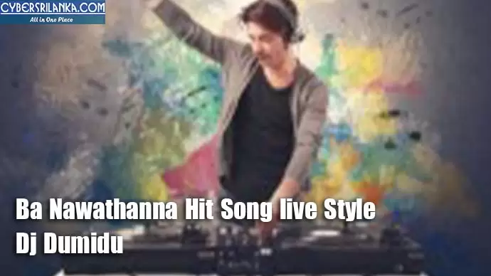 Ba Nawathanna Hit Song live Style