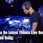 Hengenna Be Loken Thbala Live Remix
