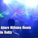Hinawata Adare Hithuna Remix