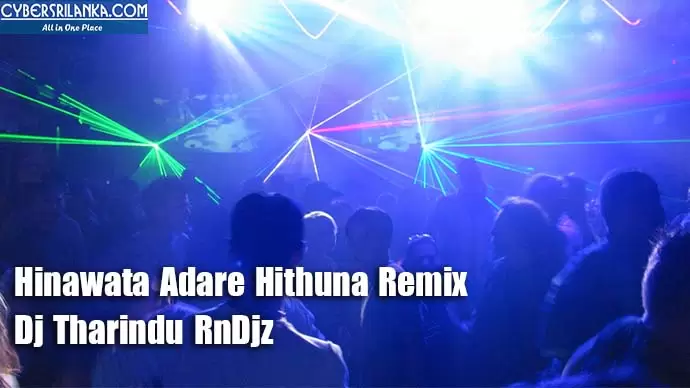 Hinawata Adare Hithuna Remix