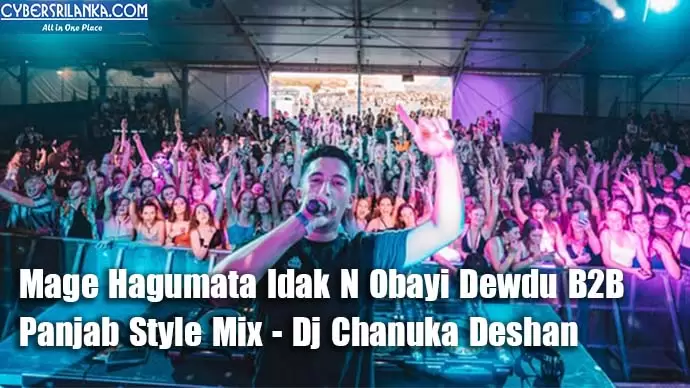 Mage Hagumata Idak N Obayi Dewdu B2B Panjab Style Mix