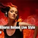 Mathaka Ithurui Roland Live Style