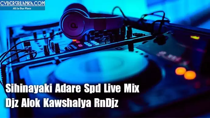 Sihinayaki Adare Spd Live Mix