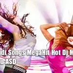 11Min Hindi Songs MegaHit Hot Dj Mashup