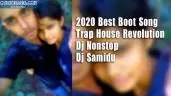 2020 Best Boot Song Trap House Revolution Dj Nonstop