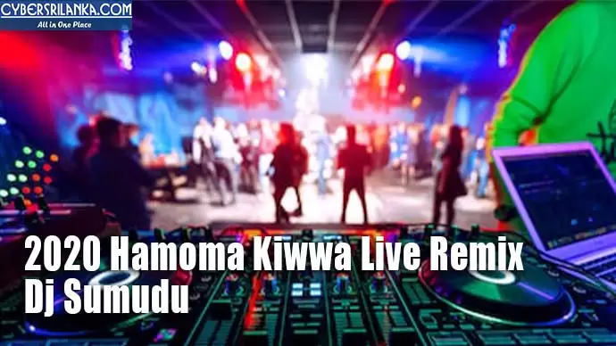 2020 Hamoma Kiwwa Live Remix