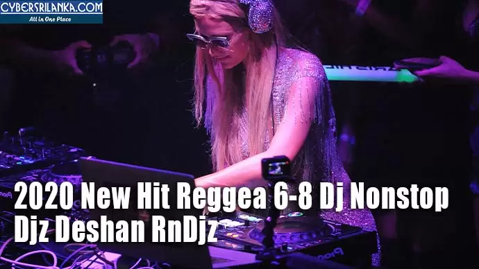 2020 New Hit Reggea 6-8 Dj Nonstop