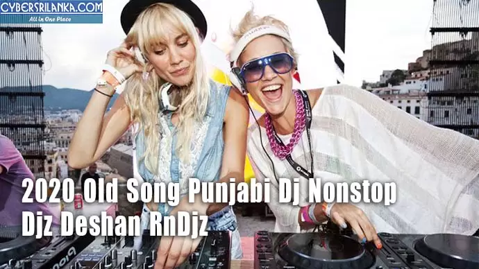 2020 Old Song Punjabi Dj Nonstop