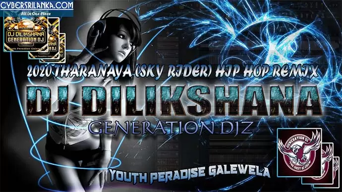 2020 Tharanaya (Sky Rider) Hip Hop Remix