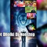 202k Boot Dholki Dj Nonstop