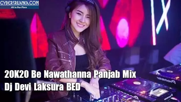 20K20 Be Nawathanna Panjab Mix