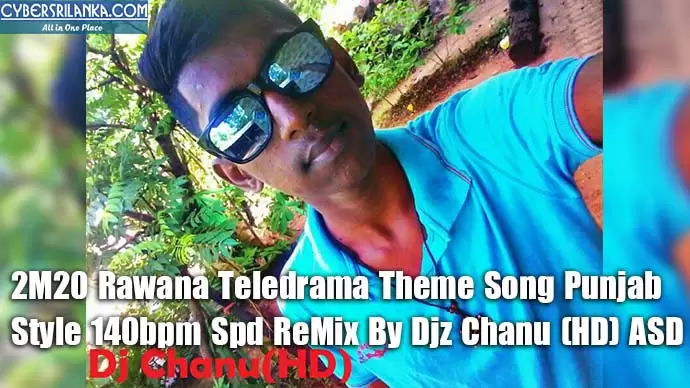 2M20 Rawana Teledrama Theme Song Punjab Style 140bpm Spd ReMix