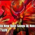 2R20 9Min New Boot Songs Dj Nonstop