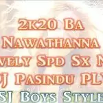 2k20 Ba Nawathanna Lovely Spd Sx Mix