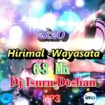 2k20 Hirimal Wayasata 6-8 Mix