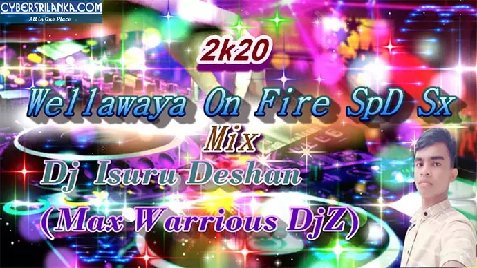 2k20 Wellawaya On Fire Spd Sx Mix