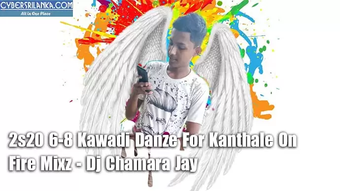 2s20 6-8 Kawadi Danze For Kanthale On Fire Mixz