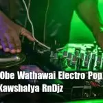 Arabune Obe Wathawai Electro Pop Mix