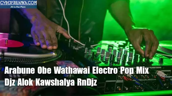 Arabune Obe Wathawai Electro Pop Mix