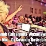 Athma Ganak (Labannata Wasanawak) Dj Romentic Mix