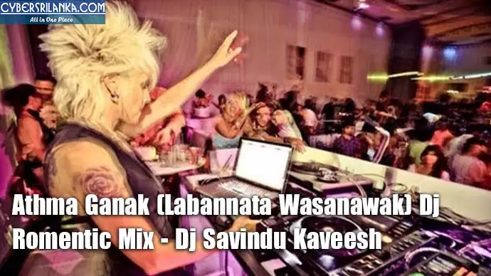 Athma Ganak (Labannata Wasanawak) Dj Romentic Mix