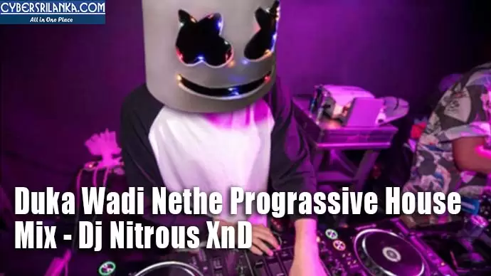Duka Wadi Nethe Prograssive House Mix