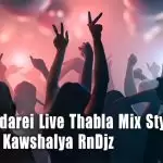 Godak Adarei Live Thabla Mix Style