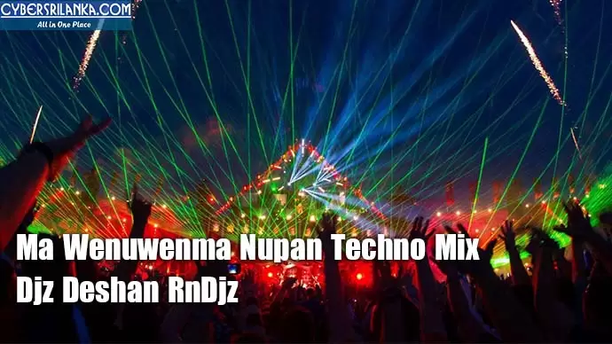 Ma Wenuwenma Nupan Techno Mix