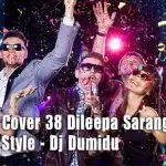 Mashup Cover 38 Dileepa Saranga Hip Hop Style