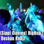 Nandiya (Sippi Cinema) HipHop Thbala Mix