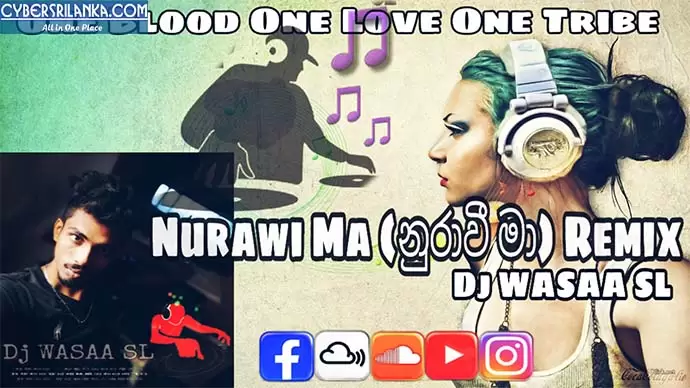 Nurawi Ma Dileepa Saranga Re Mix